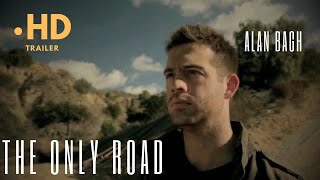 The Only Road előzetes
