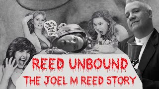 Reed Unbound: The Joel M Reed Story előzetes