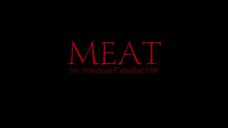 Meat: An American Cannibal Film előzetes