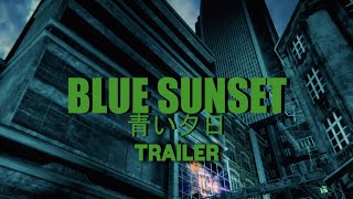 Blue Sunset előzetes