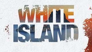 White Island előzetes