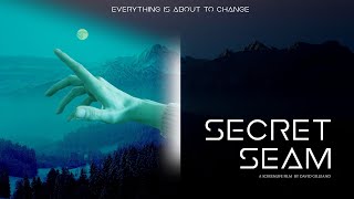 Secret Seam előzetes