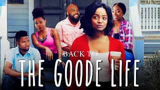 Back to the Goode Life előzetes