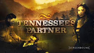Tennessee's Partner előzetes
