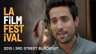 3rd Street Blackout előzetes