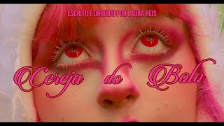 Cereja do Bolo előzetes