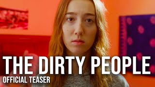 The Dirty People előzetes