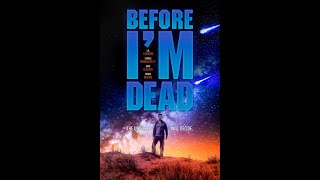 Before I'm Dead előzetes
