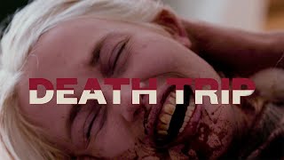 Death Trip előzetes