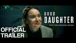 Good Daughter előzetes