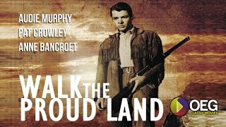 Walk the Proud Land előzetes