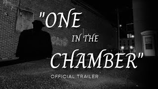 One In The Chamber előzetes
