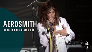 Aerosmith - Rock for the Rising Sun előzetes