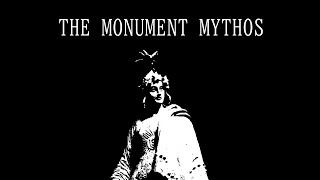 The Monument Mythos előzetes