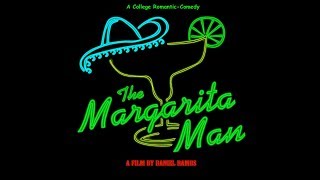The Margarita Man előzetes