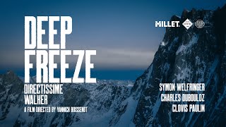 Deep Freeze - Directissime Walker előzetes
