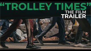 Trolley Times előzetes
