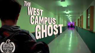 The West Campus Ghost előzetes