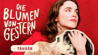 Die Blumen von Gestern előzetes