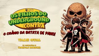 Os Filhos do Underground contra o Crânio da Batata de Pano előzetes