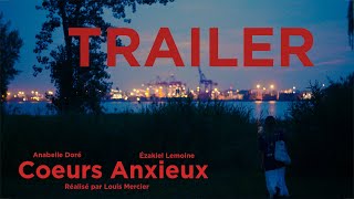 Coeurs Anxieux előzetes