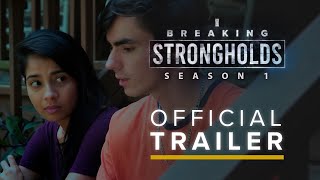 Breaking Strongholds előzetes