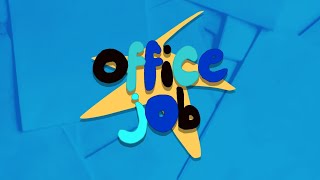 OFFICE JOB előzetes