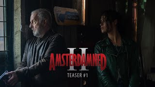 Amsterdamned II előzetes