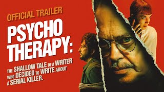Psycho Therapy: The Shallow Tale of a Writer Who Decided to Write About a Serial Killer előzetes