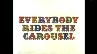 Everybody Rides the Carousel előzetes