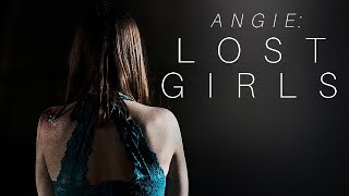 Angie: Lost Girls előzetes