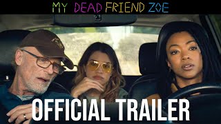 My Dead Friend Zoe előzetes