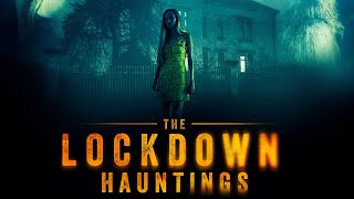 The Lockdown Hauntings előzetes