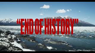 End of History előzetes