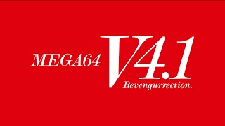 Mega64 Version 4.1 Revengurrection előzetes