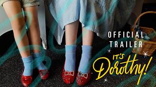 It's Dorothy! előzetes