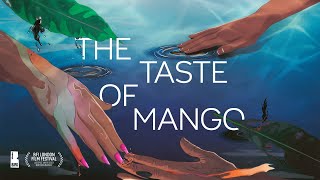 The Taste of Mango előzetes
