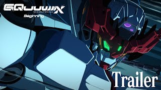 機動戦士Gundam GQuuuuuuX -Beginning- előzetes