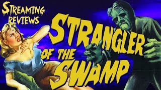 Strangler of the Swamp előzetes