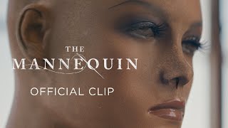 The Mannequin előzetes