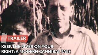 Keep the River on Your Right: A Modern Cannibal Tale előzetes