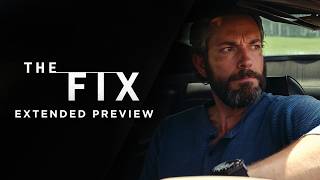 The Fix előzetes