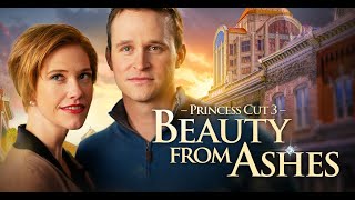 Princess Cut 3: Beauty from Ashes előzetes