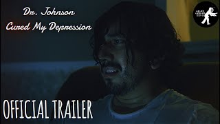 Dr. Johnson Cured My Depression előzetes
