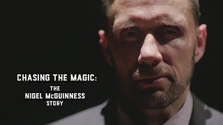 Chasing the Magic: The Nigel McGuinness Story előzetes