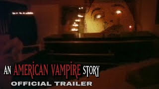 An American Vampire Story előzetes