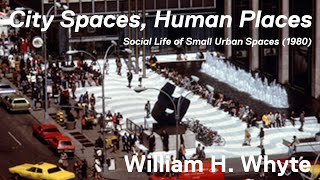 City Spaces, Human Places előzetes