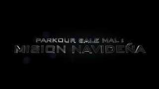 Parkour Sale Mal: Misión Navideña előzetes