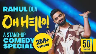 Rahul Dua: Oh Hello! előzetes