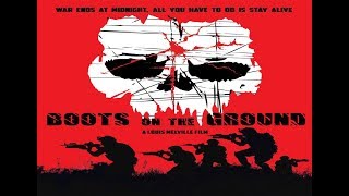 Boots on the Ground előzetes